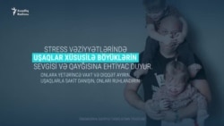 Pandemiya dövründə uşaqları stressdən qorumaq üçün məsləhətlər